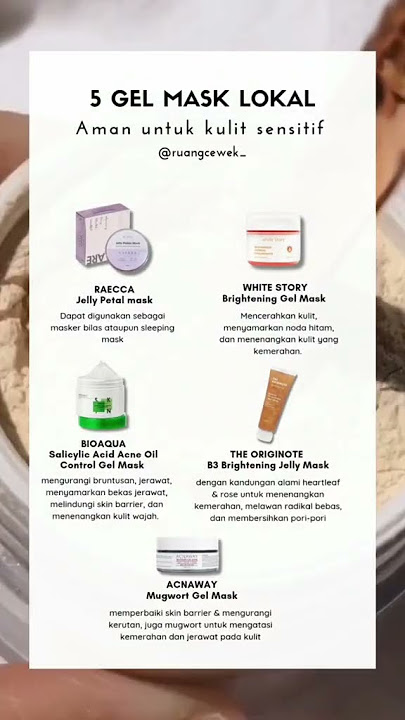 5 gel mask Lokal aman buat kulit sensitif #fyp #fypシ  #skincare    #fypシ  #fyp#fyp    #fypシ