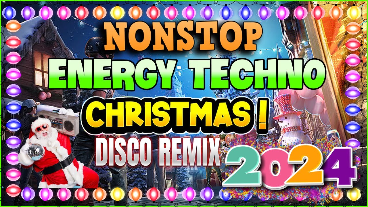 NEW BEST CHRISTMAS DISCO NONSTOP REMIX 2024