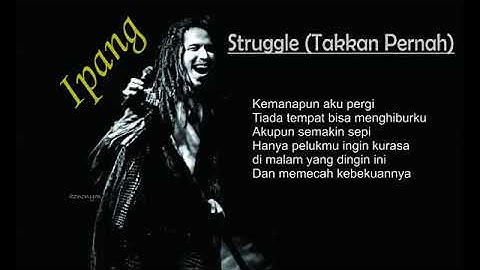 Ipang BIP - Struggle - Takkan Pernah | Acoustic | Video Lirik