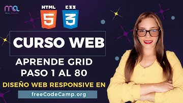 Curso de Diseño Web Responsive en freeCodeCamp - Aprende Grid paso 1 al 80