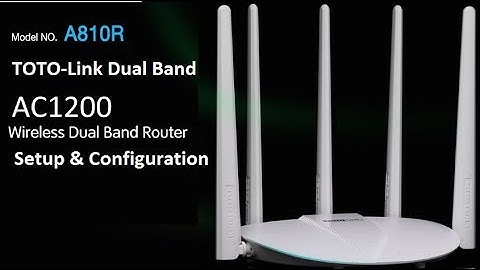 Toto Link AC1200 A810R Dual Band Wireless Router setup