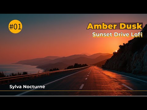#01 Sylva Nocturne - Amber Dusk | Sunset Drive Lofi (Official Visualiser)