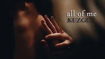 Kuzgun + Dila || All of me || [Kuzgun]