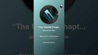 "The Untold Chapter "