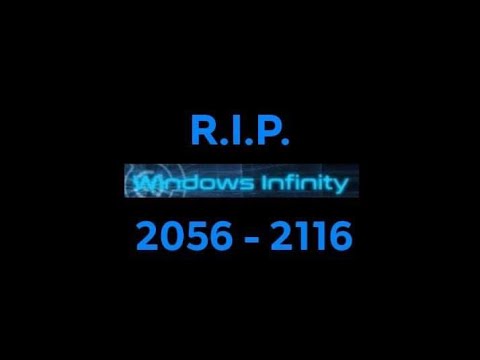 Windows Infinity End of life