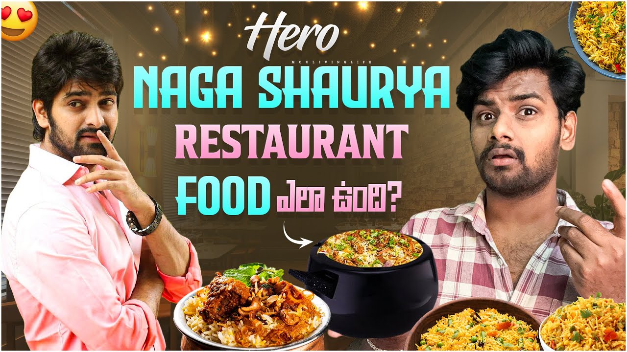 Как вам еда в ресторане Hero Naga Shaurya? 😯 MouLiving Life ❤️