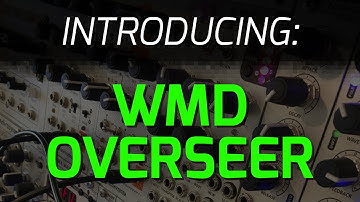 Introducing The WMD Overseer