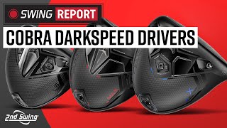 COBRA DARKSPEED DRIVERS | The Swing Report