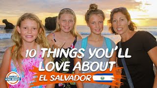 El Salvador  10 Things You'll Love About This Country | 90+ Countries with 3 Kids