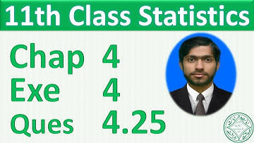 Exercise 4 question 4.25,11th class statistics chapter 4 measure of dispersion exe 4 question 25