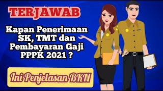 Akhirnya Terjawab Penjelasan Bkn Mengenai Kapan Terima Sk Tmt Dan Pembayaran Gaji Pppk