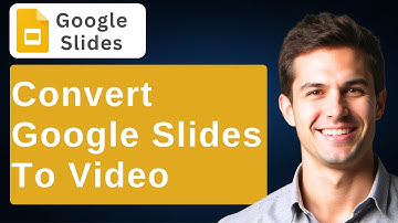 How To Convert Google Slides To Video [2025 Guide]