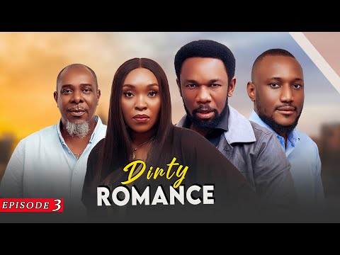 DIRTY ROMANCE - Episode 3