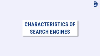 Digital Dojo | Characteristics of Search Engines Explainer Video Tutorial | Explained with Animation