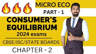 Consumer's Equilibrium | Chapter 2 | Microeconomics | Part 1