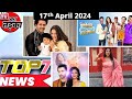 Top 7 big news of tv   17th april 2024  rupali ganguly tmkoc