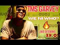 TMS Garvey - We Ni Who? - LOUD Sessions