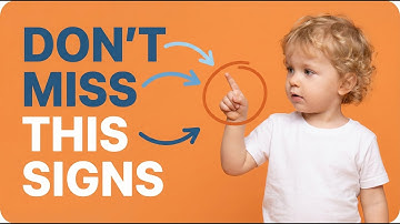 10 Red Flags of Developmental Delays Parents Commonly Miss