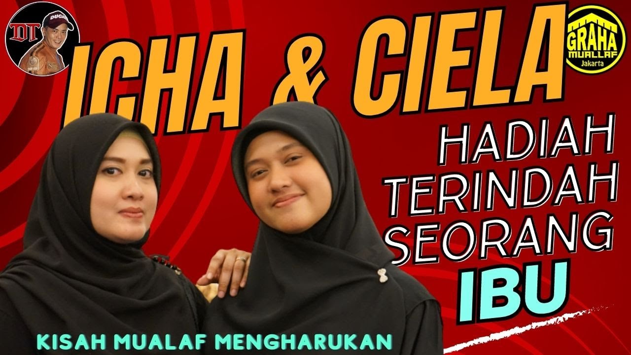 ICHA & CIELA: Syahadat di atas meja operasi.