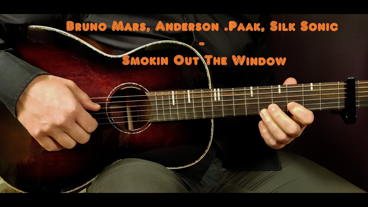 How to play SILK SONIC - SMOKIN OUT THE WINDOW Acoustic Guitar Lesson - Tutorial How to play SILK SONIC - SMOKIN OUT THE WINDOW Acoustic Guitar Lesson - Tutorial