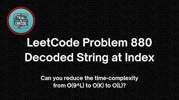 LeetCode Question 880: Decoded String at Index (Medium)