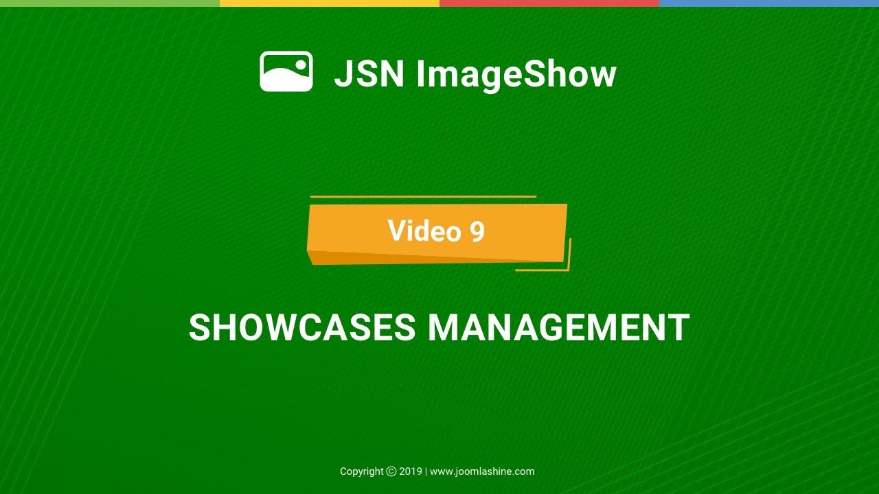 JSN ImageShow Tutorials - Video 9: Showcases Management