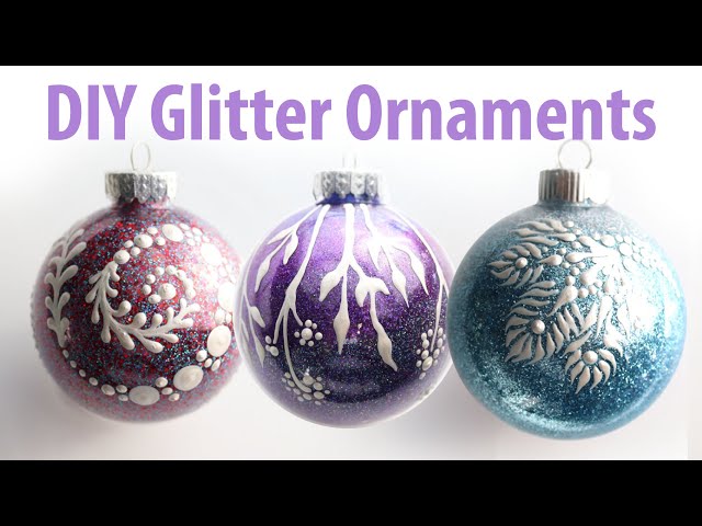 How to Make DIY Glitter Ornaments - Live Well Play Together