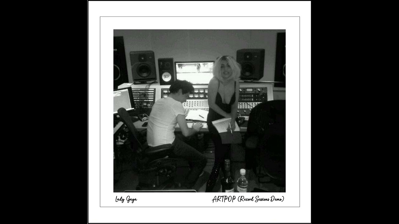 ARTPOP (Extended Record Sessions Demo) - Lady Gaga