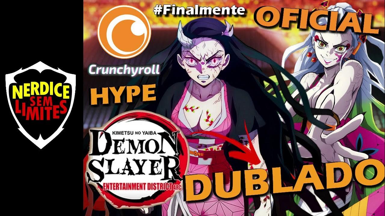 Demon Slayer 2 Temnporada Dublado +Animes Dublados na Crunchyroll - Quintas  de Dublagem Crunchyroll 