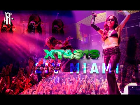 Danna Paola - XT4S1S Live @LIV Miami