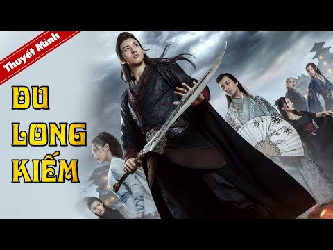 DU LONG KIẾM | Phim Cổ Trang Võ Hiệp Thuyết Minh Siêu Đỉnh | Phim Điện Ảnh Trung Quốc Cực Hot 2021 | Tổng hợp phim Cổ Trang hay 2 DU LONG KIẾM | Phim Cổ Trang Võ Hiệp Thuyết Minh Siêu Đỉnh | Phim Điện Ảnh Trung Quốc Cực Hot 2021 | Tổng hợp phim Cổ Trang hay 1