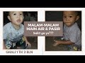 Anak 1 tahun malammalam main air  pasir sakit ga ya kira2