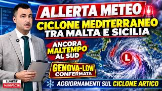 Allerta Meteo, infuria il Ciclone Mediterraneo al Sud. Confermate la Genova-Low e il Ciclone Polare!