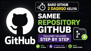 Baro GitHub: Sida Loo Sameeyo Repository | Af-Soomaali