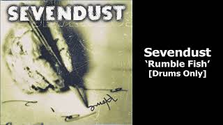 Sevendust - Rumble Fish (Drums Isolated)