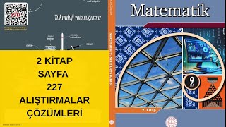 💯 9. Sınıf MEB 2. Matematik Kitabı Saya 227 ALIŞTIRMALAR  ÇÖZÜMLERİ