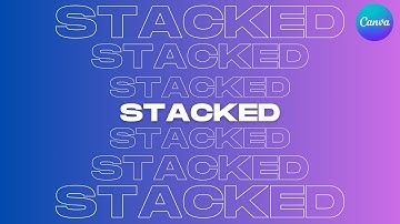 Stacked Repeated Text Animation – Canva Tutorial