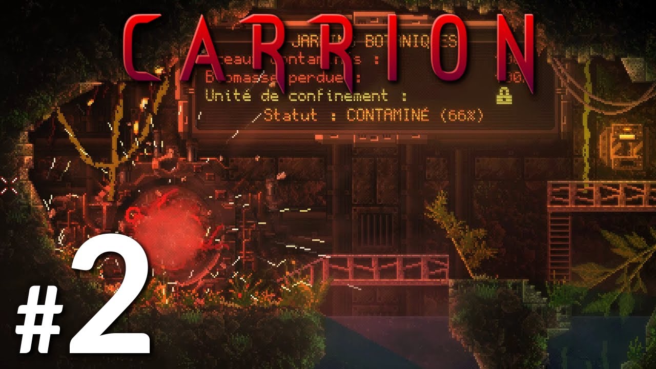 Let's Play: Carrion #2 [Fr]
