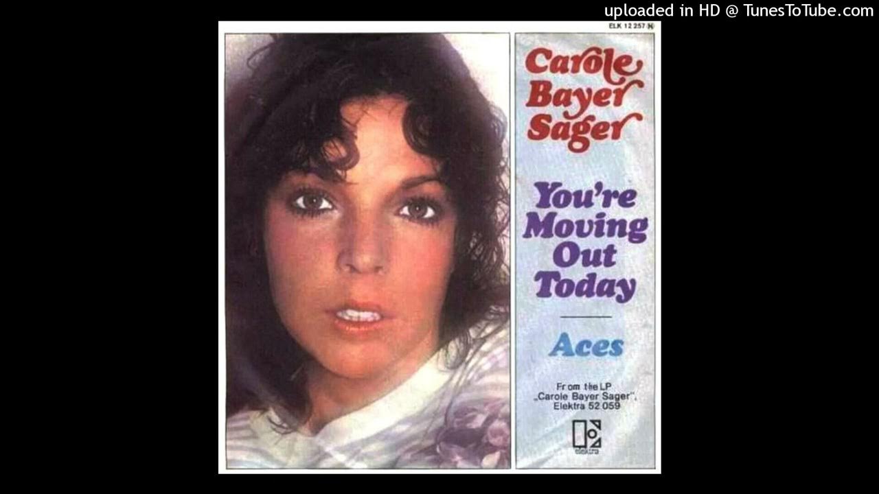 Carole Bayer Sager You're Moving Out