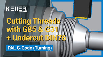Cutting Threads with G85 & G31 + Undercut according to DIN76 | CNC Turning | Instant CNC