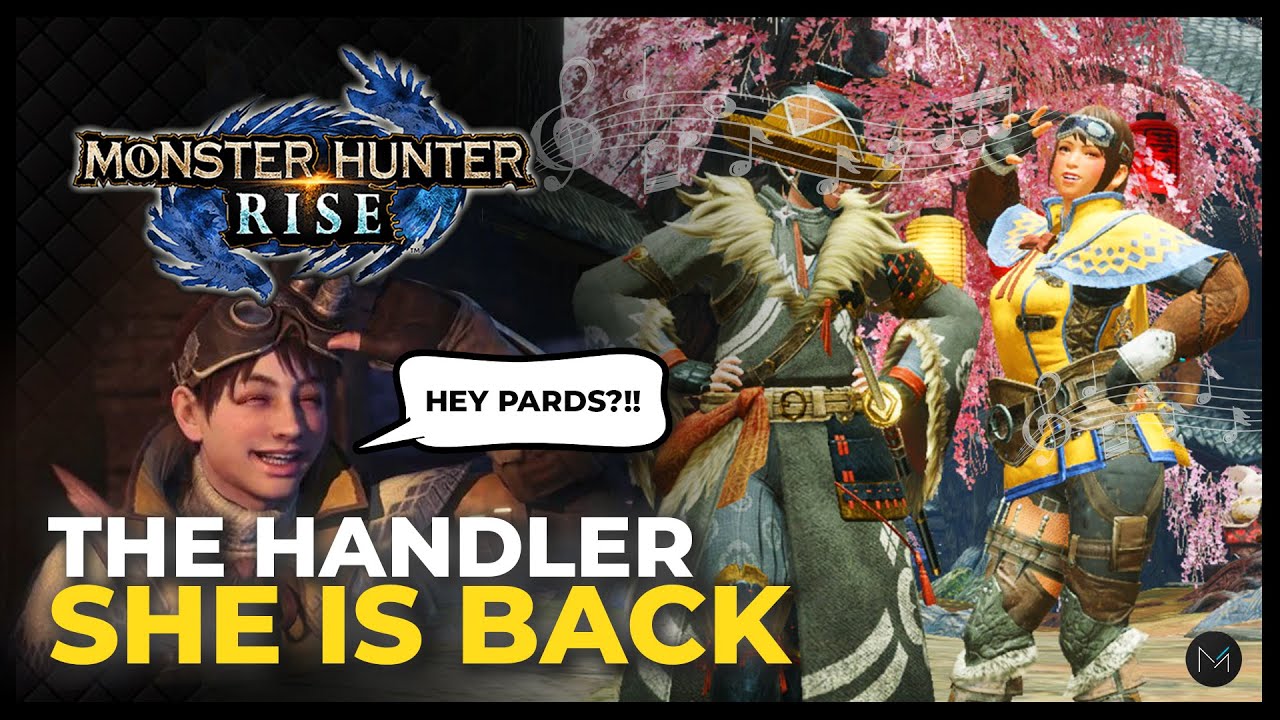 MH Rise: Handler (SHE IS BACK) - YouTube