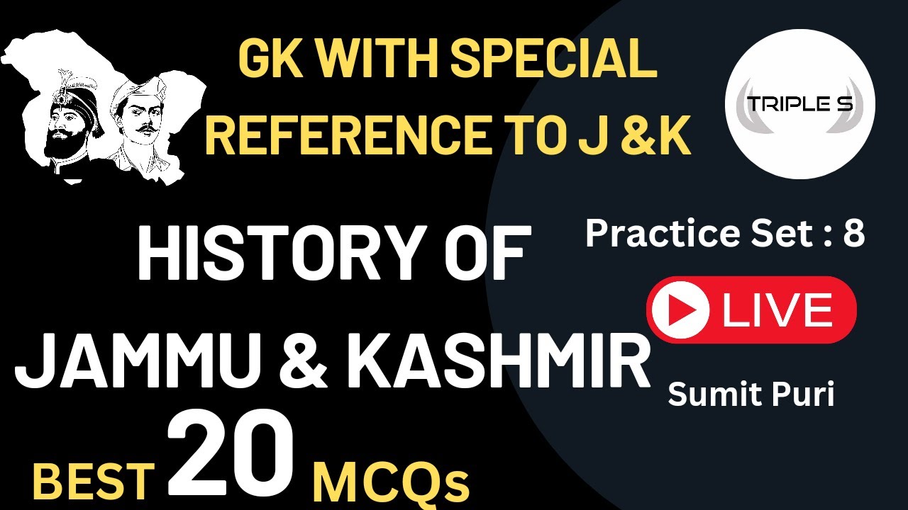 History of J&K : Best 20 MCQs|| GK With Special Ref to JK by Sumit Puri