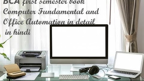 BCA first semester book || Computer Fundamental and Office Automation in detail || in hindi
