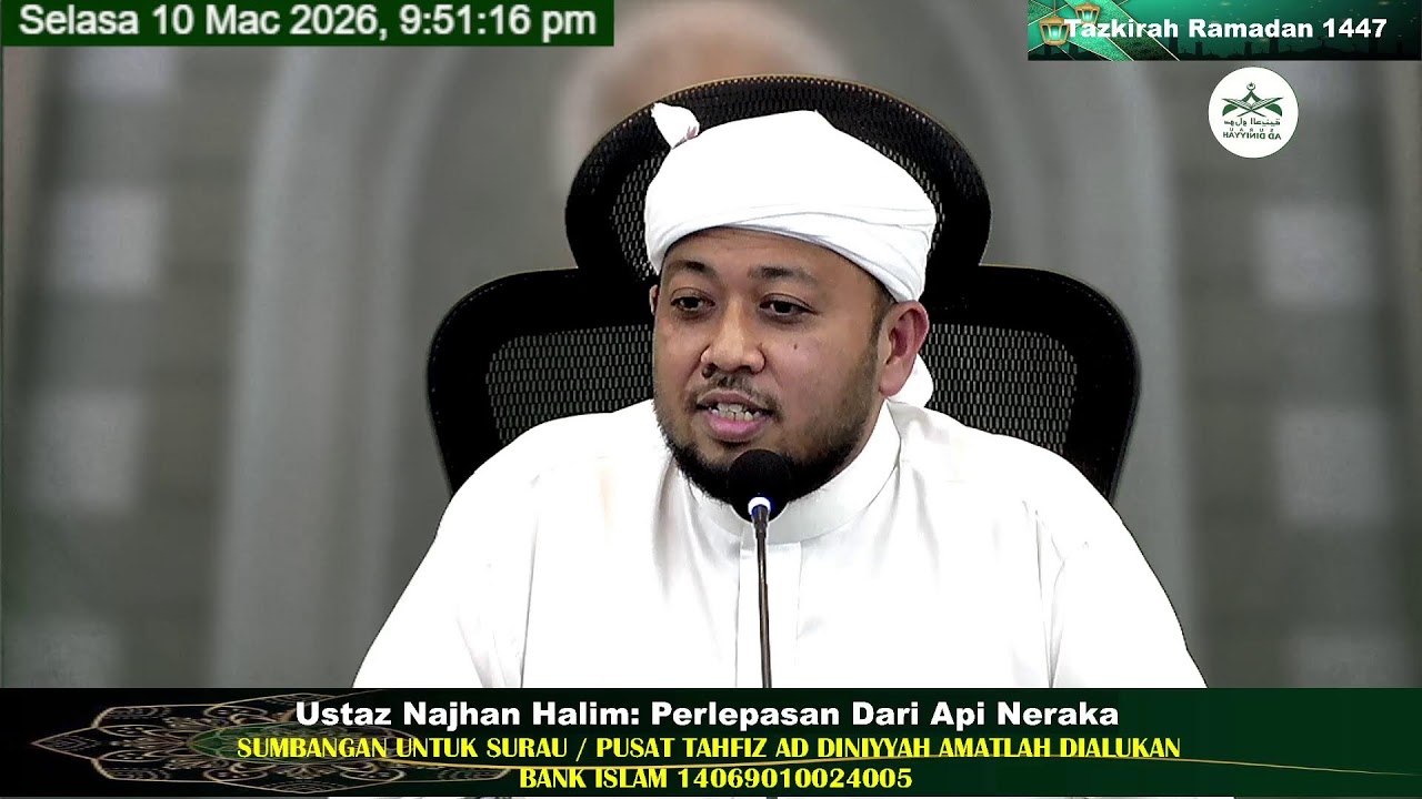 Tazkirah Ramadan 1447 Ustaz Najhan Halim 10 Mac 2026 Surau Ad Diniyyah