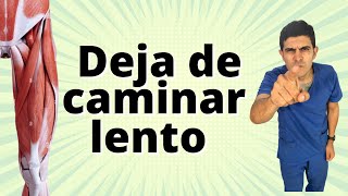 Deja de caminar lento