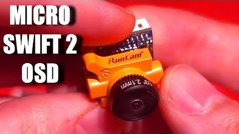 Runcam Micro Swift 2 OSD