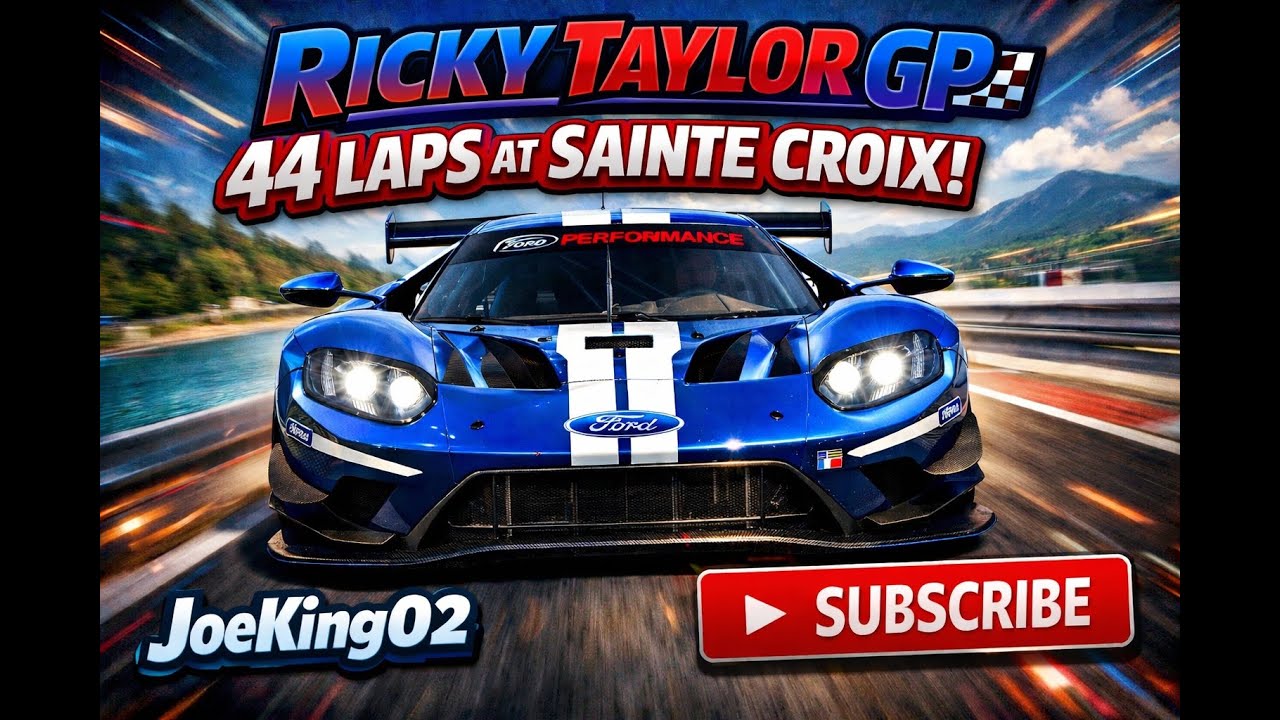 Ricky Taylor GP | 44 Laps at Sainte Croix!