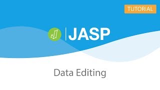 JASP Tutorial: Data Editing