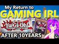 I ATTENDED this Yu-Gi-Oh Regional! After 10 YEAR Hiatus! Return to Gaming IRL