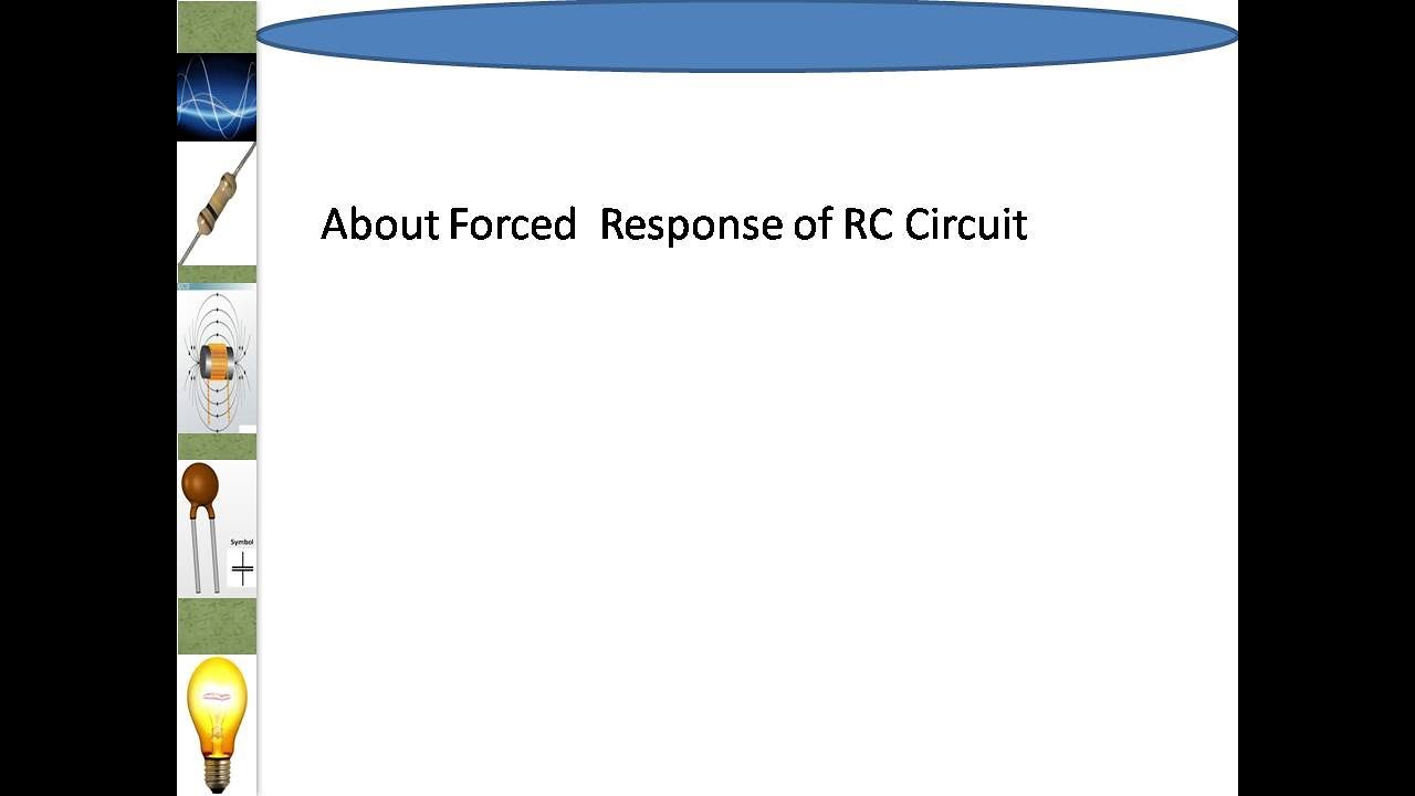 Forced Response Of RC Circuit YouTube Forced Response Of RC Circuit YouTube